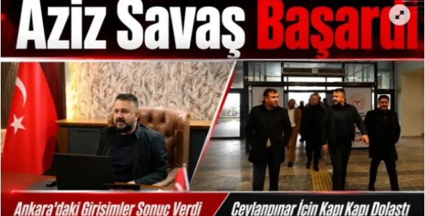 Aziz Savaş Sözünü Tuttu! Ceylanpınar’ın Sağlıkta Beklediği Müjde Gerçeğe Dönüştü